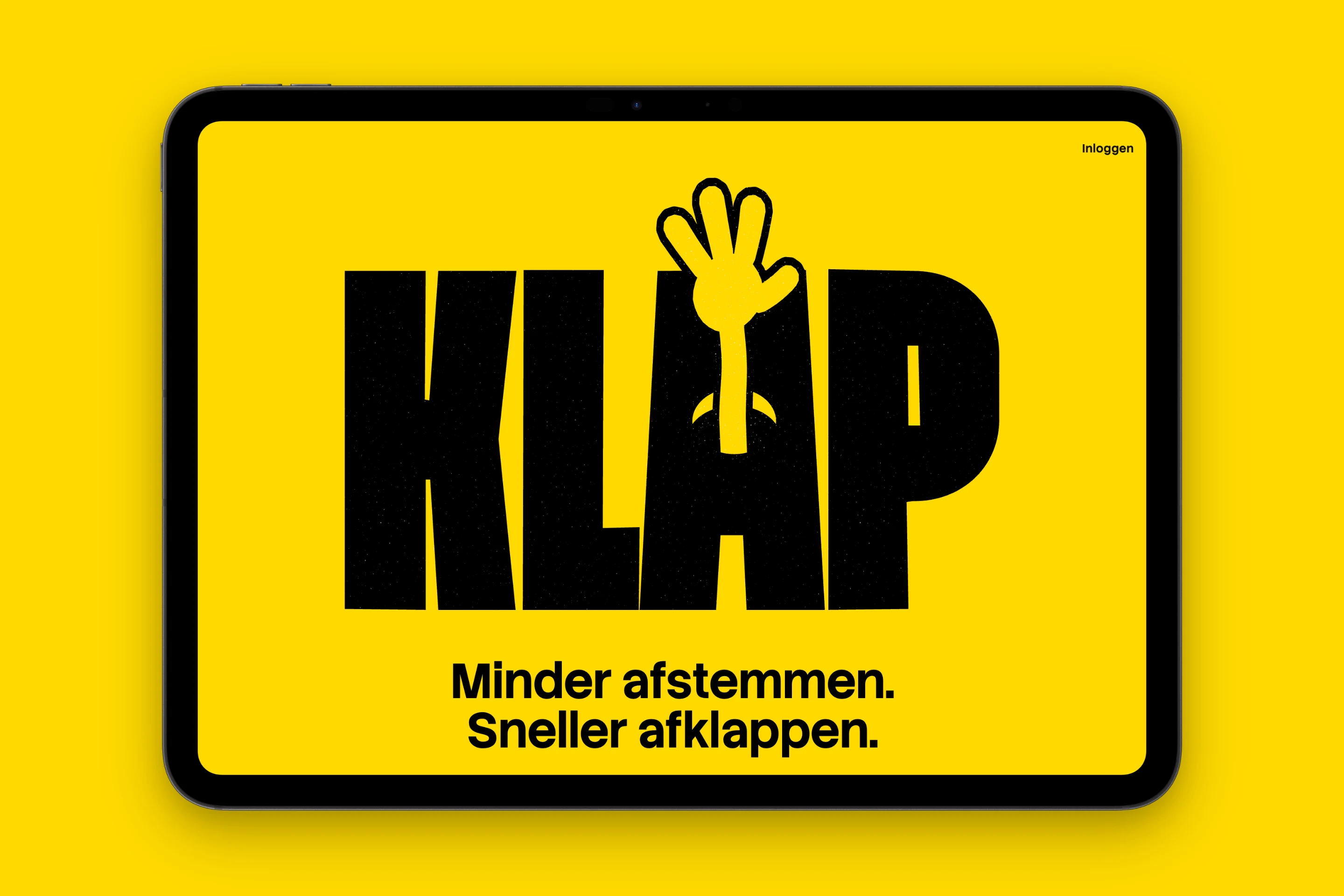 Klap: de landingspagina, het grote KLAP-logo met het handje uit het gat en Minder afstemmen. Sneller afklappen.